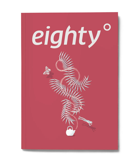 EIGHTY DEGREES MAGAZINE - ISSUE 13 RRP €27