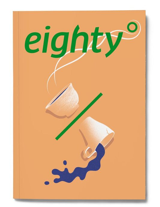 EIGHTY DEGREES MAGAZINE - ISSUE 11